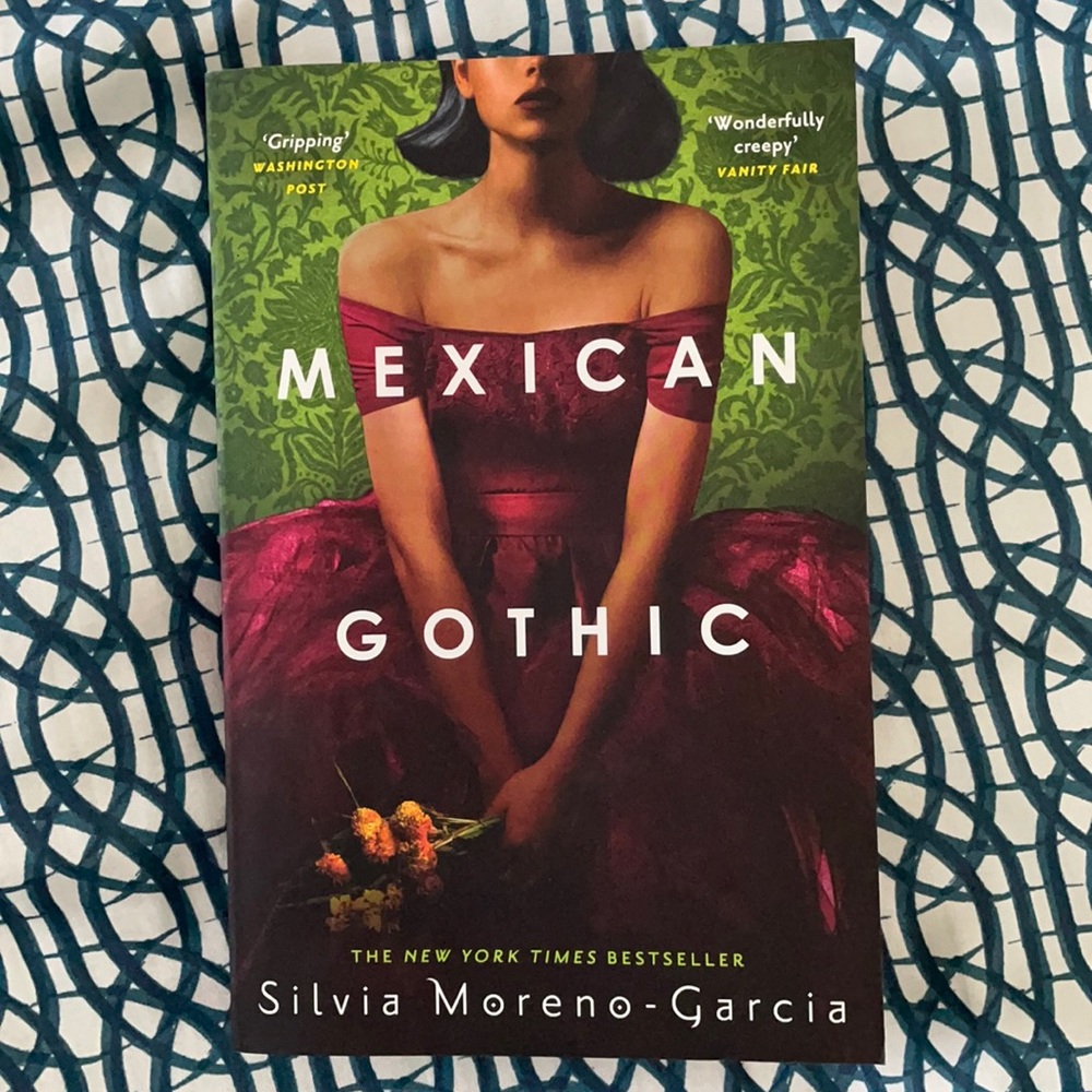 (BOOK) Mexican Gothic - Silvia Moreno-Garcia